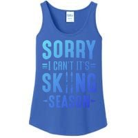 Skiier Sorry I Cant It Is Skiing Season Winter Ski Gift Ladies Essential Tank