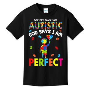 Society Says I'm Autistic God Says I'm Perfect Autism Gifts Kids T-Shirt