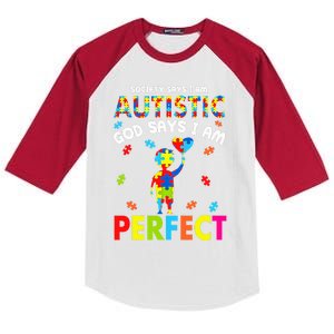 Society Says I'm Autistic God Says I'm Perfect Autism Gifts Kids Colorblock Raglan Jersey