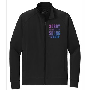 Skiier Sorry I Cant It Is Skiing Season Winter Ski Gift Stretch Full-Zip Cadet Jacket