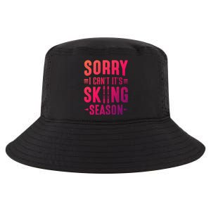 Skiier Sorry I Cant It Is Skiing Season Winter Ski Gift Cool Comfort Performance Bucket Hat