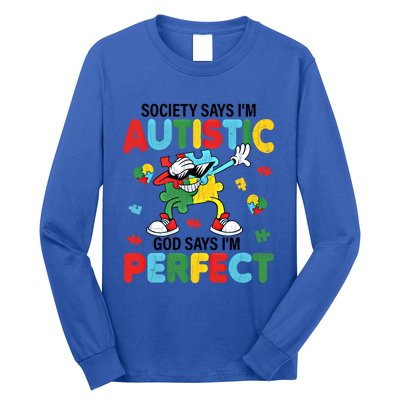 Society Says I Am Autistic Funny Autism Awareness Graphic Gift Long Sleeve Shirt