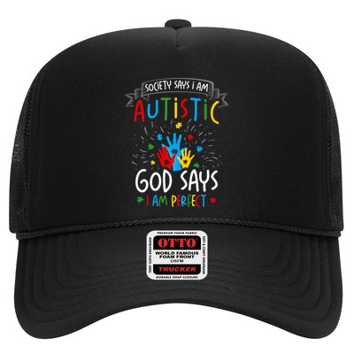 Society Says I Am Autistic God Says I Am Perfect Autism Gift Trucker Hat