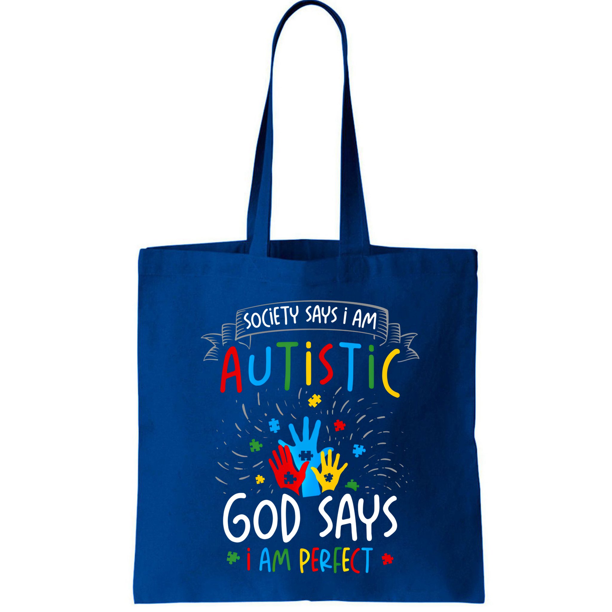 Society Says I Am Autistic God Says I Am Perfect Autism Gift Bag