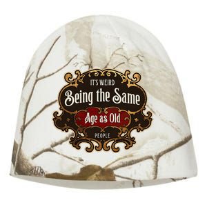 Senior Sarcasm ItS Weird Being The Same Age As Old People Kati - Camo Knit Beanie