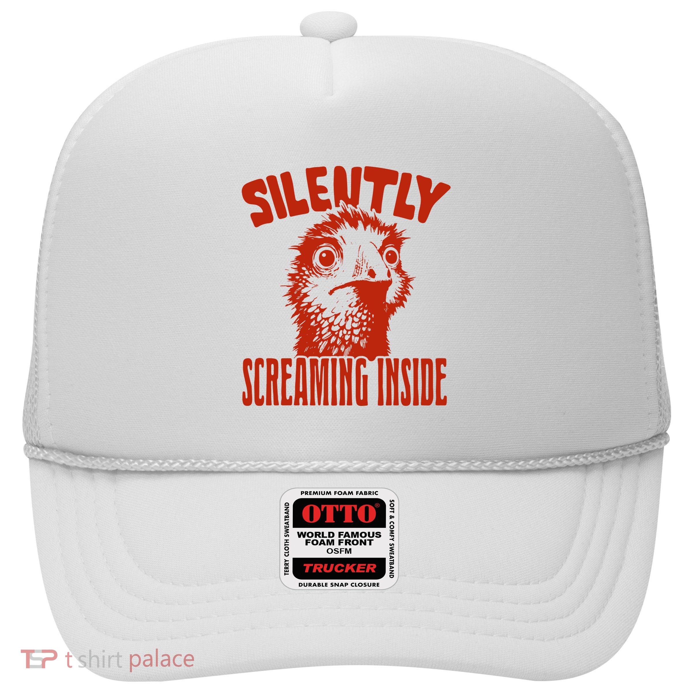 Silently Screaming Inside Funny Trucker Hat