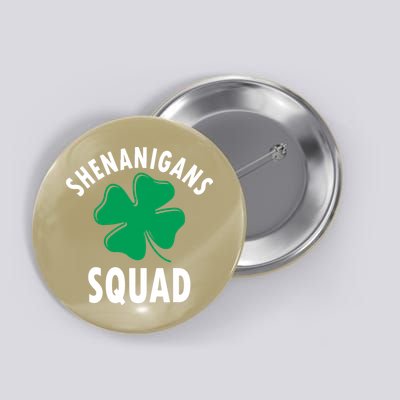 Shenanigans Squad Irish St Patricks Day, Funny St Patricks Day Button