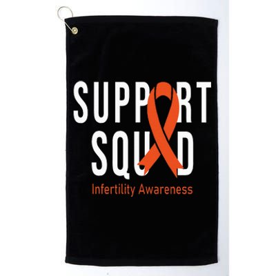 Support Squad Infertility Awareness Orange Ribbon Month Platinum Collection Golf Towel