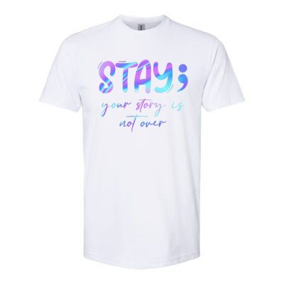 Stay Story Is Not Over Yet Semicolon Suicidal Prevention Mental Health Softstyle CVC T-Shirt