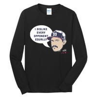 Spencer Strider I Dislike Every Opponent Equally Tall Long Sleeve T-Shirt