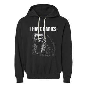 Sarcastic Saying I Have Rabies Meme Garment-Dyed Fleece Hoodie