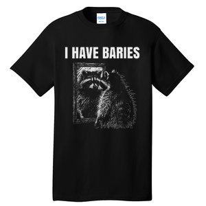 Sarcastic Saying I Have Rabies Meme Tall T-Shirt