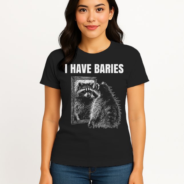 Sarcastic Saying I Have Rabies Meme Womens T-Shirt
