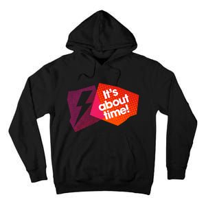 Sarah Slogan Its About Time Tall Hoodie