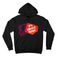 Sarah Slogan Its About Time Tall Hoodie