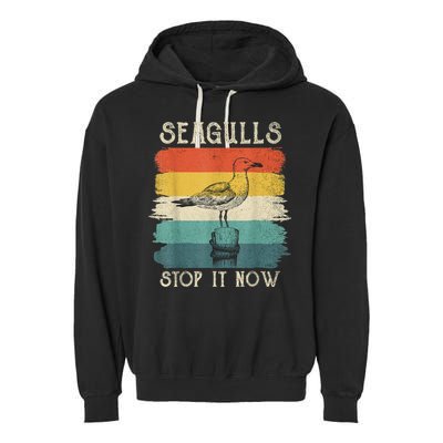 Seagulls Stop It Now Bird Lover 80s Retro Funny Seagull Garment-Dyed Fleece Hoodie