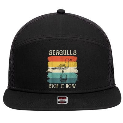 Seagulls Stop It Now Bird Lover 80s Retro Funny Seagull 7 Panel Mesh Trucker Snapback Hat