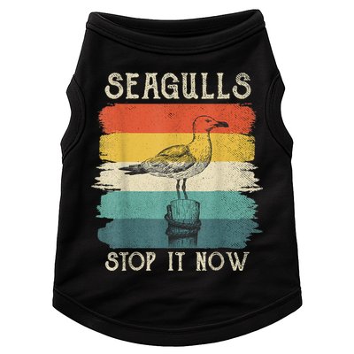 Seagulls Stop It Now Bird Lover 80s Retro Funny Seagull Doggie Tank