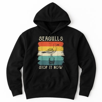 Seagulls Stop It Now Bird Lover 80s Retro Funny Seagull Hoodie
