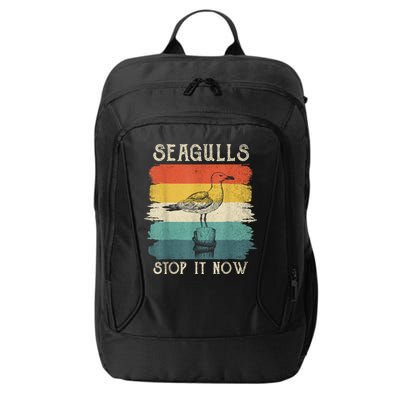 Seagulls Stop It Now Bird Lover 80s Retro Funny Seagull City Backpack