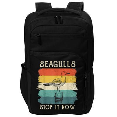 Seagulls Stop It Now Bird Lover 80s Retro Funny Seagull Impact Tech Backpack