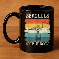 Seagulls Stop It Now Bird Lover 80s Retro Funny Seagull 11oz C Handle Ceramic Mug
