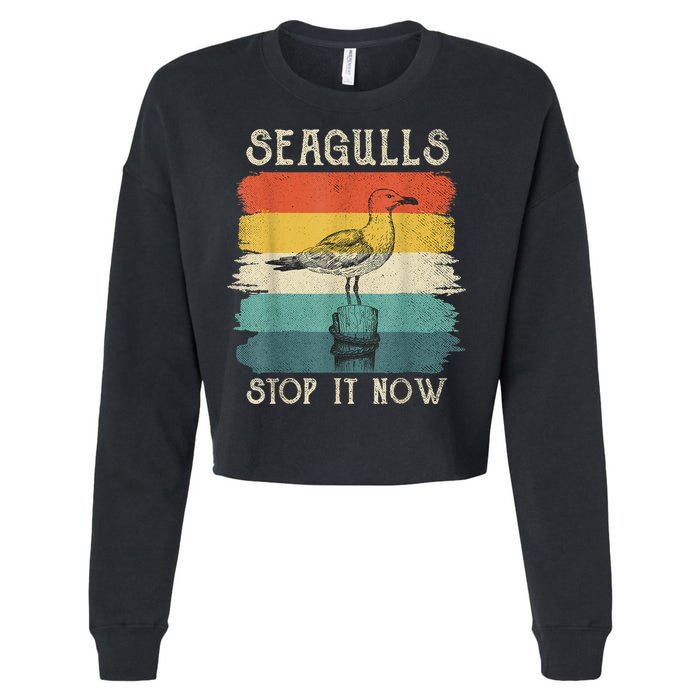 Seagulls Stop It Now Bird Lover 80s Retro Funny Seagull Cropped Pullover Crew