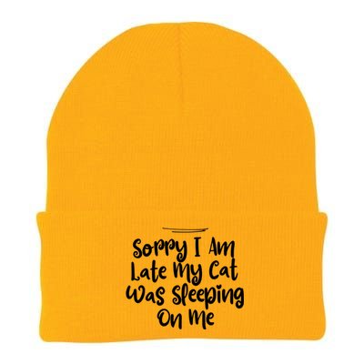 Sarcastic Sorry I Am Late My Cat Was Sleeping On Me Gift Knit Cap Winter Beanie