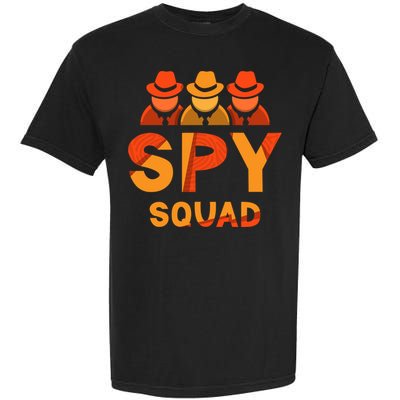 Spy Squad Investigator Private Detective Investigation Funny Gift Garment-Dyed Heavyweight T-Shirt