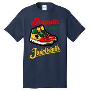 Shoes Steppin Into Juneteenth African American Tall T-Shirt