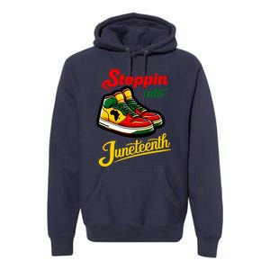 Shoes Steppin Into Juneteenth African American Premium Hoodie