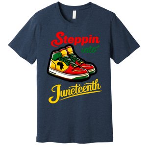 Shoes Steppin Into Juneteenth African American Premium T-Shirt