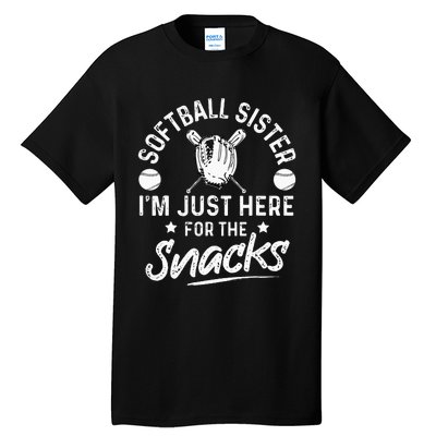 Softball sister I'm Just Here for the snacks retro Softball Tall T-Shirt