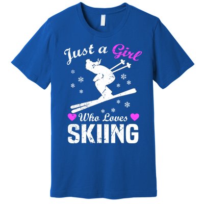 Skiing Skier Just A Who Loves Skiing Gift Premium T-Shirt