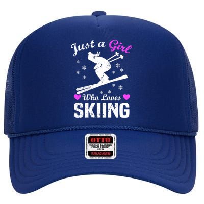 Skiing Skier Just A Who Loves Skiing Gift High Crown Mesh Back Trucker Hat