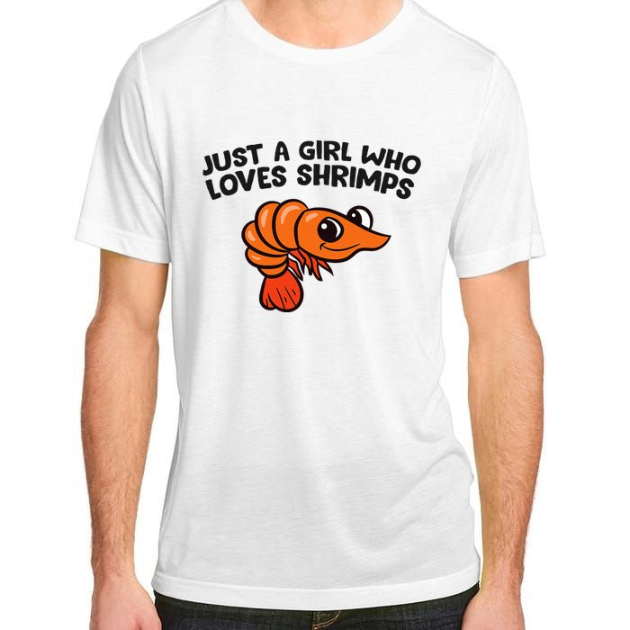 Shrimp Seafood Just A Girl Who Loves Shrimps Adult ChromaSoft Performance T-Shirt