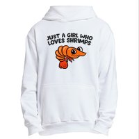 Shrimp Seafood Just A Girl Who Loves Shrimps Urban Pullover Hoodie