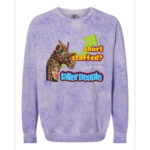 Short Staffed Just Hire Taller People Meme Colorblast Crewneck Sweatshirt