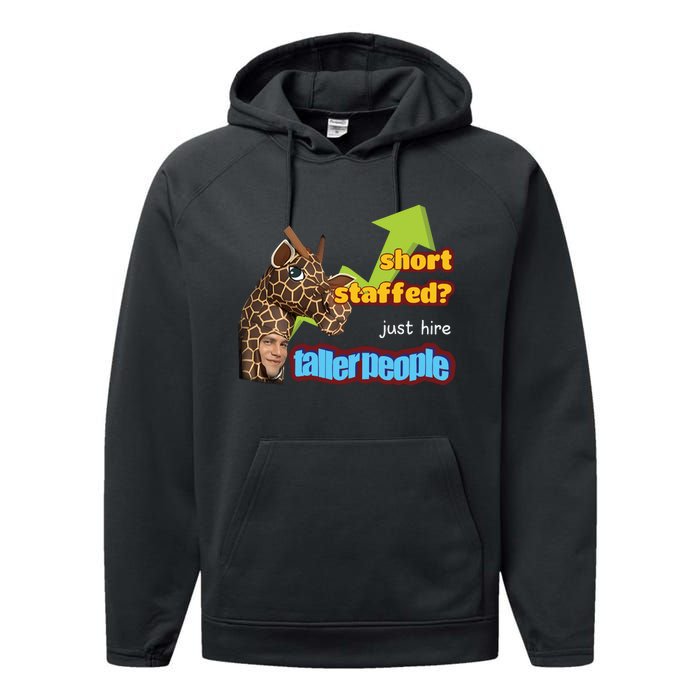 Short Staffed Just Hire Taller People Meme Performance Fleece Hoodie