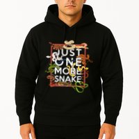 Snake Serpent Just One More Snake Hoodie
