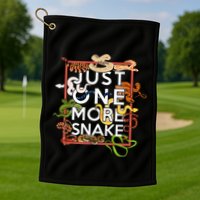 Snake Serpent Just One More Snake Golf Towel