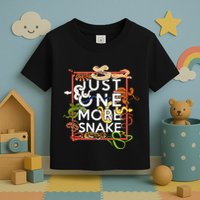 Snake Serpent Just One More Snake Toddler T-Shirt