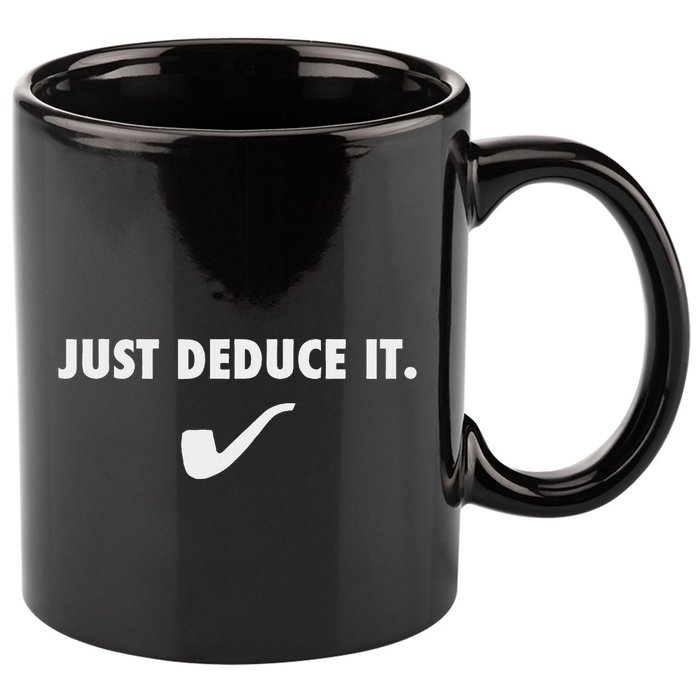 Sherlock S Just Deduce It 11oz C Handle Ceramic Mug