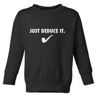 Sherlock S Just Deduce It Toddler Sweatshirt