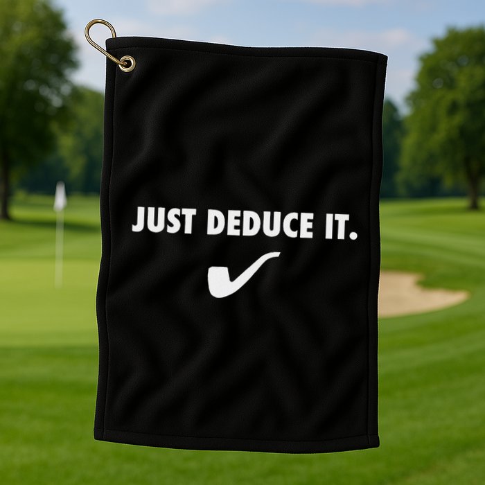 Sherlock S Just Deduce It Golf Towel