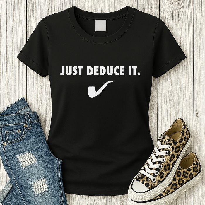 Sherlock S Just Deduce It Womens T-Shirt
