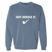Sherlock S Just Deduce It Garment-Dyed Sweatshirt