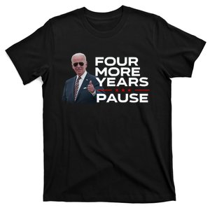 Shithead Steve Joe Biden Four More Years Pause T-Shirt