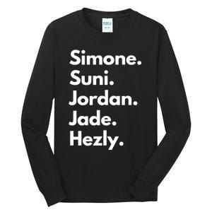 Simone. Suni. Jordan. Jade. Hezly Tall Long Sleeve T-Shirt