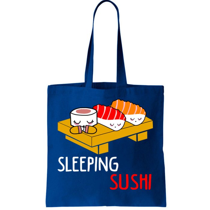 Sleeping Sushi Japanese Food Foodie Funny Sushi Lover Gift Tote Bag